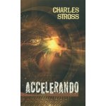 Accelerando - Charles Stross – Hledejceny.cz