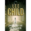 Jmenuji se Reacher - Lee Child