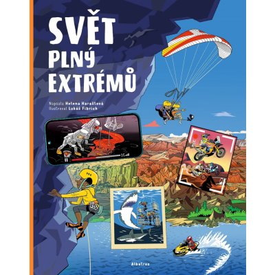 Svět plný extrémů - Helena Haraštová, Zdeňka Bezděková