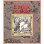 Taškářské pohádky - Příběhy se zvířecími hrdiny z různých koutů světa - Matthews John, Matthewsová Caitlín – Hledejceny.cz