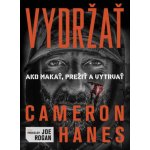 Vydržať - Cameron Hanes – Hledejceny.cz