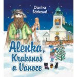 Alenka, Krakonoš a Vánoce - Danka Šárková – Zboží Dáma
