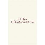 Etika Níkomachova - Aristotelés – Hledejceny.cz