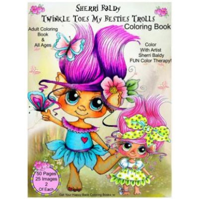 Sherri Baldy Twinkle Toes My Besties Trolls Coloring Book Baldy Sherri Ann Paperback – Zboží Mobilmania