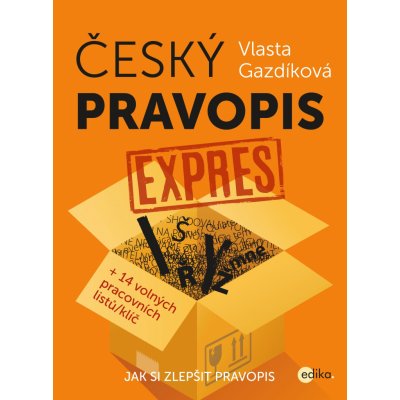 Český pravopis expres - Vlasta Gazdíková