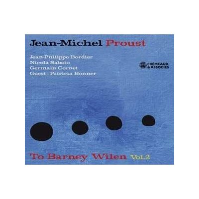 Jean-Michel Proust - To Barney Wilen Vol. 2 CD