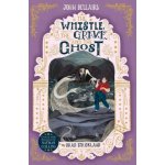 The Whistle, the Grave and the Ghost - The House With a Clock in Its Walls 10 - John Bellairs – Hledejceny.cz