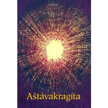 Aštávakragíta. Jak číst Aštávakragítu - Eduard Tomáš, Aštávakra - Avatar