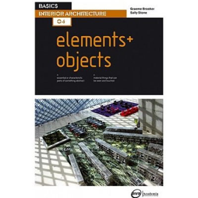 Basics Interior Architecture 04: Elements / Objects