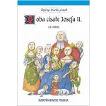 Doba císaře Josefa II. (18. století) – Hledejceny.cz