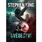 Svědectví - Stephen King – Hledejceny.cz