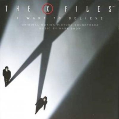 Akta X - Chci uvěřit - The X-Files - I Want to Believe - OST/Soundtrack – Hledejceny.cz