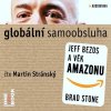 Audiokniha Globální samoobsluha - Jeff Bezos a věk Amazonu - čte Martin Stránský