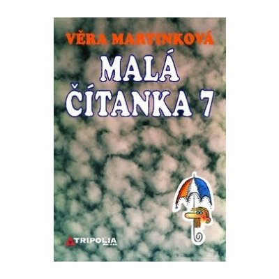 Malá čítanka 7 - Věra Martinková – Hledejceny.cz