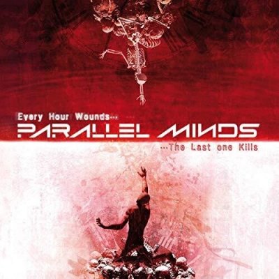 Every Hour Wounds... The Last One Kills - Parallel Minds CD – Zboží Mobilmania
