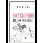 Encyklopedie Jiřího Suchého, svazek 6 Písničky Pra-Ti Suchý Jiří – Hledejceny.cz