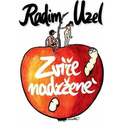 Zvíře nadržené - Uzel Radim – Hledejceny.cz