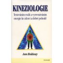 Kineziologie, Testováním svalů a vyrovnáváním energie ke zdraví a dobré pohodě