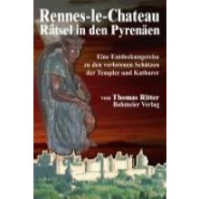 Rennes-le-Chateau Rtsel in den Pyrenen Ritter Thomas