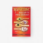 Ájurvédské recepty pro zdraví – Hledejceny.cz