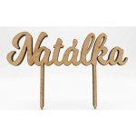 Zápich Natálka 14,5x4cm - I LOVE CAKES – Hledejceny.cz