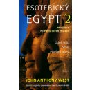 Esoterický Egypt 2 John Anthony West