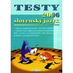 Pavúková Jana - Testy 2006 slovenský jazyk – Hledejceny.cz