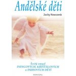 Andělské děti - Jacky Newcomb – Hledejceny.cz