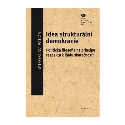 Idea strukturální demokracie - Pauza, Miroslav, vázaná