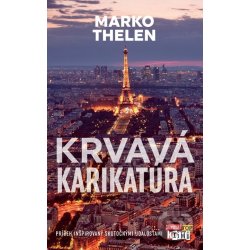 Marko Thelen Krvavá karikatúra