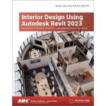 Interior Design Using Autodesk Revit 2023 – Hledejceny.cz