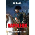 Napoleon II. - Císař francouzů 1804–1821 - Jiří Kovařík – Sleviste.cz