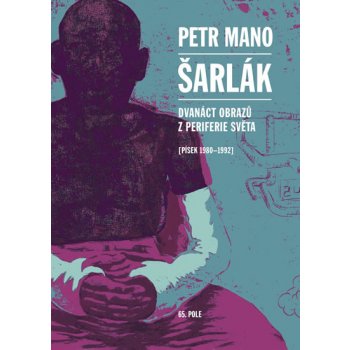 Petr Mano - Šarlák