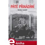 Páté přikázání - Michal Dlouhý – Hledejceny.cz