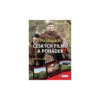 Po stopách českých filmů a pohádek