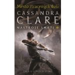 Město ztracených duší Nástroje smrti 5 - Cassandra Clare – Hledejceny.cz