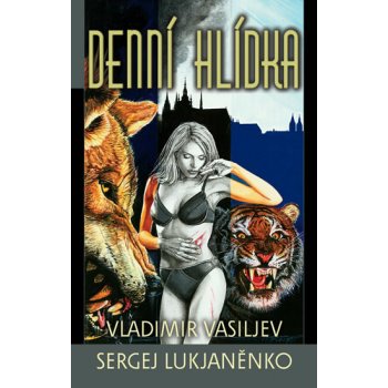 Denní hlídka Sergej Vasiljevič Lukjaněnko, Vladimir Vasiljev