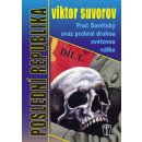 Poslední republika Díl I., Proč Sovětský svaz prohrál druhou světovou válku