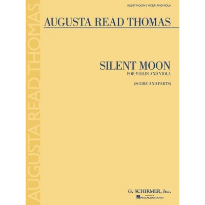 Augusta Read Thomas Silent Moon noty na housle, klavír