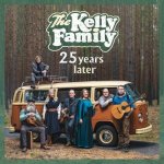 The Kelly Family - 25 years later, CD, 2019 – Hledejceny.cz