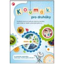 Koumák pro druháky - Rozšiřující pracovní sešit pro všechny druháky, kteří chtějí víc vědě: Rozširující pracovní sešit pro všechny druháky, kterí chtejí víc vedet... - Kol.