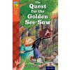 Oxford Reading Tree TreeTops Fiction: Level 13 More Pack B: The Quest for the Golden See-Saw