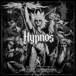 HYPNOS - HERETIC COMMANDO-RISE OF THE NEW ANTIKRIST – Hledejceny.cz