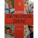 Rodinná encyklopedie zdraví - Charakteristiky, příčiny, prev... – Sleviste.cz