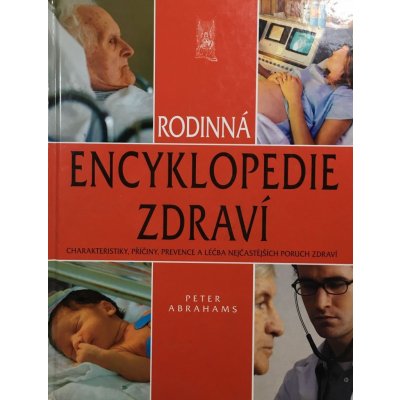 Rodinná encyklopedie zdraví - Charakteristiky, příčiny, prev... – Sleviste.cz