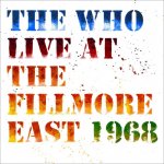 Who - Live at the Fillmore East 1968 LP - Vinyl – Hledejceny.cz
