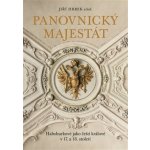 Panovnický majestát - Jiří Hrbek – Zbozi.Blesk.cz