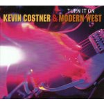 Kevin Costner & Modern West - Turn It O CD – Hledejceny.cz