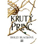 Krutý princ - Holly Black – Hledejceny.cz