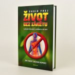 Život bez zánětu - Jak snížit riziko nemocí - David Frej – Sleviste.cz